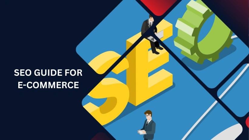 Ecommerce SEO Guide for Beginners