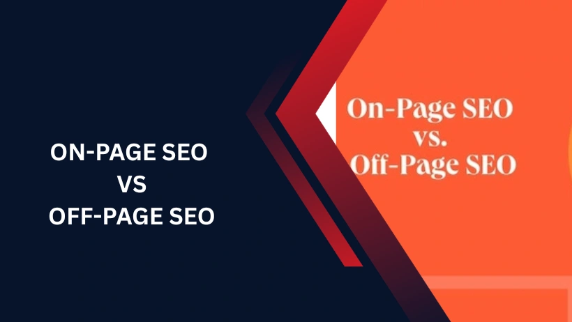 On-Page vs Off-Page SEO