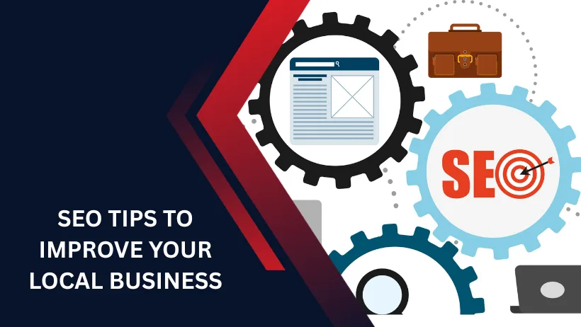 SEO Tips to Improve Your Local Business