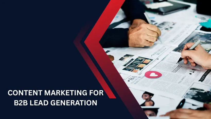 Content Marketing for B2B Lead Generation