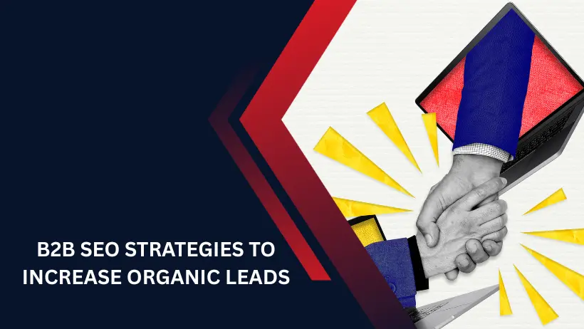 SEO Strategies to Increase Organic Leads